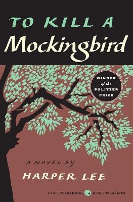 To Kill a Mockingbird - Harper Lee - Libro HarperCollins Publishers Inc, Harperperennial Modern Classics | Libraccio.it