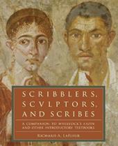 Scribblers, Sculptors, and Scribes