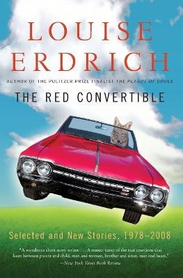 The Red Convertable - Louise Erdrich - Libro HarperCollins Publishers Inc | Libraccio.it