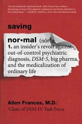 Saving Normal - Allen Frances - Libro HarperCollins Publishers Inc | Libraccio.it