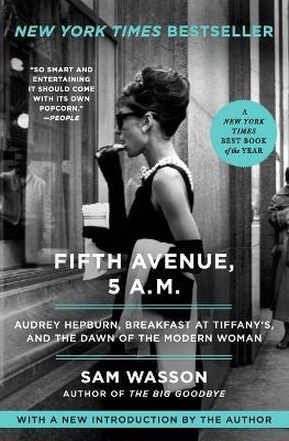 Fifth Avenue, 5 A.M. - Sam Wasson - Libro HarperCollins Publishers Inc | Libraccio.it