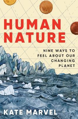 Human Nature - Kate Marvel - Libro HarperCollins Publishers Inc | Libraccio.it