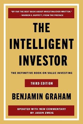 The Intelligent Investor, 3rd Ed. - Benjamin Graham, Jason Zweig - Libro HarperCollins Publishers Inc | Libraccio.it