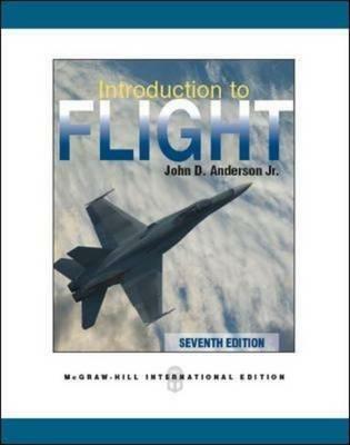 Introduction to flight - John D. jr Anderson, Mary L. Bowden - Libro McGraw-Hill Education 2011, Ingegneria | Libraccio.it