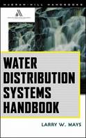 Water Distribution System Handbook - Larry Mays - Libro McGraw-Hill Education - Europe | Libraccio.it