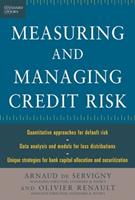 Measuring and Managing Credit Risk - Arnaud de Servigny, Olivier Renault - Libro McGraw-Hill Education - Europe | Libraccio.it