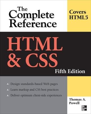 HTML & CSS: the complete reference - Thomas A. Powell - Libro McGraw-Hill Education 2010, Informatica | Libraccio.it