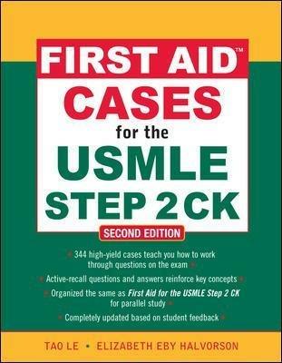 First aid cases for the USMLE step 2 CK - Le Tao, Elizabeth Halvorson - Libro McGraw-Hill Education 2009, Medicina | Libraccio.it