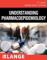 Understanding Pharmacoepidemiology - Yi Yang, Donna West-Strum - Libro McGraw-Hill Education - Europe, LANGE Clinical Science | Libraccio.it