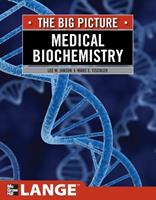 Medical Biochemistry: The Big Picture - Lee Janson, Marc Tischler - Libro McGraw-Hill Education - Europe, LANGE The Big Picture | Libraccio.it
