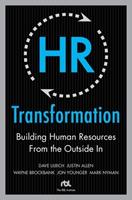 HR Transformation: Building Human Resources From the Outside In - Dave Ulrich, Wayne Brockbank, Jon Younger - Libro McGraw-Hill Education - Europe | Libraccio.it
