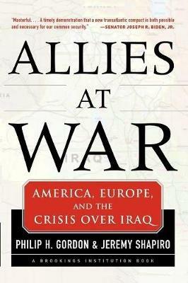 Allies At War - Philip Gordon, Jeremy Shapiro - Libro McGraw-Hill | Libraccio.it