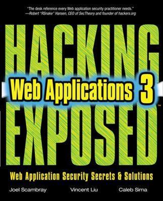 Hacking exposed web applications - Joel Scambray, Vincent Liu, Caleb Sima - Libro McGraw-Hill Education 2010, Informatica | Libraccio.it