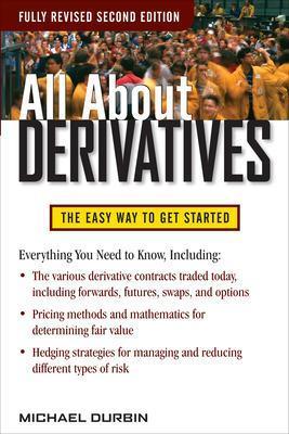 All About Derivatives Second Edition - Michael Durbin - Libro McGraw-Hill Education - Europe | Libraccio.it