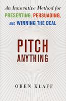 Pitch anything - Oren Klaff - Libro McGraw-Hill Education 2011, Scienze | Libraccio.it