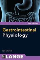 Gastrointestinal physiology - Kim E. Barrett - Libro McGraw-Hill Education 2013, Medicina | Libraccio.it