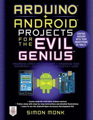 Arduino + Android projects for the evil genius - Simon Monk - Libro McGraw-Hill Education 2012, Informatica | Libraccio.it