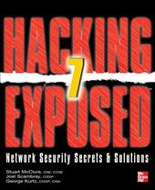 Hacking exposed 7 network security secrets and solution