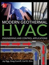 Modern geothermal HVAC engineering and control applications