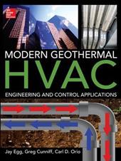 Modern geothermal HVAC engineering and control applications