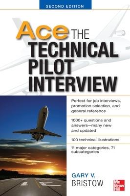 Ace the technical pilor interview - Gary Bristow - Libro McGraw-Hill Education 2012, Ingegneria civile e architettura | Libraccio.it