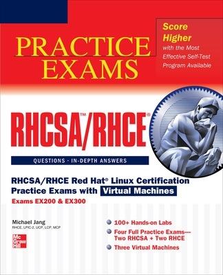 RHCSA/RHCE Red Hat Linux certification practice. Exams with virtual machines - Michael Jang - Libro McGraw-Hill Education 2012, Informatica | Libraccio.it