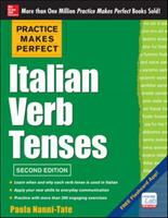 Practice makes perfect italian verb tenses - Paola Nanni-Tate - Libro McGraw-Hill Education 2013 | Libraccio.it