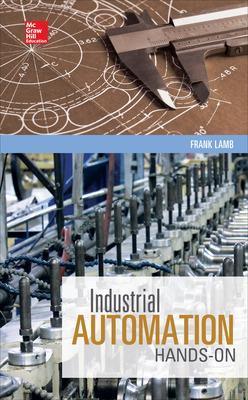 Industrial Automation: Hands On - Frank Lamb - Libro McGraw-Hill Education - Europe | Libraccio.it