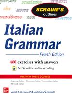 Italian grammar - Joseph Germano, Conrad J. Schmitt - Libro McGraw-Hill Education 2014, Scienze | Libraccio.it