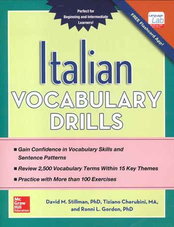 Italian vocabulary drills - David M. Stillman, Tiziano Cherubini, Ronni L. Gordon - Libro McGraw-Hill Education 2014, Scienze | Libraccio.it
