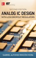 Analog IC Design with Low-Dropout Regulators, Second Edition - Gabriel Rincon-Mora - Libro McGraw-Hill Education - Europe | Libraccio.it