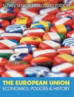 The European Union: Economics, Policy and History - Susan Senior Nello - Libro McGraw-Hill Education - Europe | Libraccio.it
