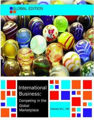 International business: competing in the global marketplace - Charles W. Hill - Libro McGraw-Hill Education 2015, Economia e discipline aziendali | Libraccio.it