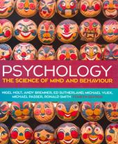 Psychology. The science of mind and behavior. Con Contenuto digitale per download e accesso on line