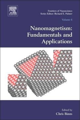 Nanomagnetism: Fundamentals and Applications  - Libro Elsevier Health Sciences, Frontiers of Nanoscience | Libraccio.it