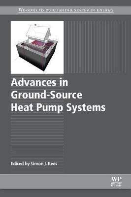Advances in Ground-Source Heat Pump Systems  - Libro Elsevier Science & Technology | Libraccio.it