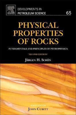 Physical Properties of Rocks - Juergen H. Schön - Libro Elsevier Health Sciences, Developments in Petroleum Science | Libraccio.it