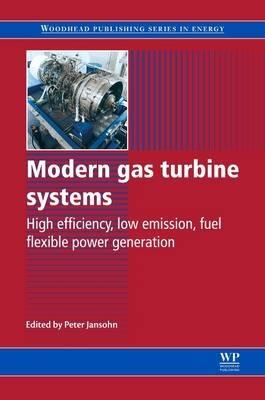 Modern Gas Turbine Systems  - Libro Elsevier Science & Technology, Woodhead Publishing Series in Energy | Libraccio.it
