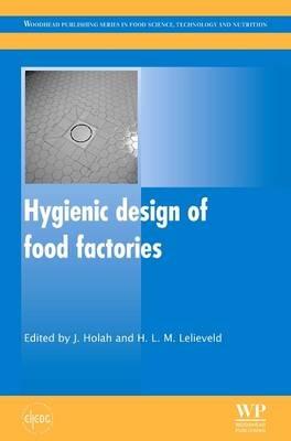 Hygienic Design of Food Factories  - Libro Elsevier Science & Technology, Woodhead Publishing Series in Food Science, Technology and Nutrition | Libraccio.it