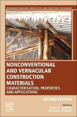 Nonconventional and Vernacular Construction Materials  - Libro Elsevier Science & Technology, Woodhead Publishing Series in Civil and Structural Engineering | Libraccio.it
