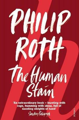 The Human Stain - Philip Roth - Libro Vintage Publishing | Libraccio.it