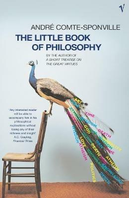 The Little Book Of Philosophy - Andre Comte-Sponville - Libro Vintage Publishing | Libraccio.it