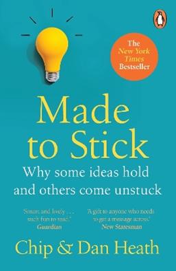 Made to Stick - Dan Heath, Chip Heath - Libro Cornerstone | Libraccio.it