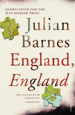 England, England - Julian Barnes - Libro Vintage Publishing | Libraccio.it
