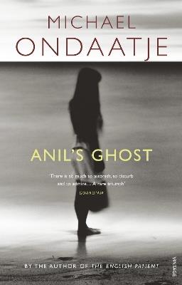 Anil's Ghost - Michael Ondaatje - Libro Vintage Publishing | Libraccio.it