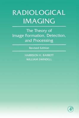 Radiological Imaging  - Libro Elsevier Science Publishing Co Inc | Libraccio.it