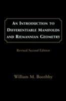 An Introduction to Differentiable Manifolds and Riemannian Geometry, Revised - William M. Boothby - Libro Elsevier Science Publishing Co Inc, Pure and Applied Mathematics | Libraccio.it