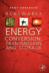 Renewable Energy Conversion, Transmission, and Storage