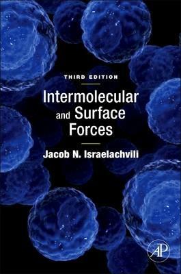 Intermolecular and Surface Forces - Jacob N. Israelachvili - Libro Elsevier Science Publishing Co Inc | Libraccio.it