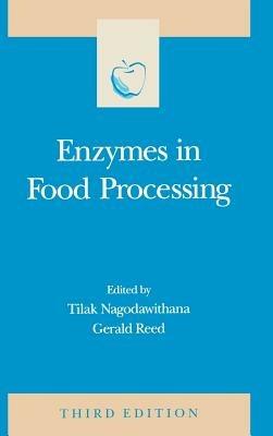 Enzymes in Food Processing  - Libro Elsevier Science Publishing Co Inc, Food Science and Technology | Libraccio.it